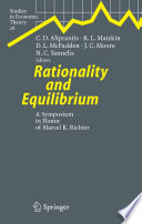 Rationality and equilibrium : a symposium in honor of Marcel K. Richter /