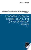 Economic theory by Taussig, Young, and Carver at Harvard /