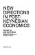 New directions in post-Keynesian economics /