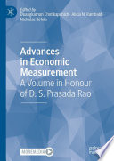Advances in Economic Measurement : A Volume in Honour of D. S. Prasada Rao /