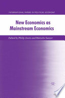 New Economics as Mainstream Economics /