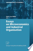 Essays on microeconomics and industrial organisation /