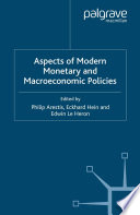 Aspects of Modern Monetary and Macroeconomic Policies /