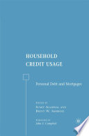 Household Credit Usage : Personal Debt and Mortgages /