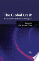 The Global Crash : Towards a New Global Financial Regime? /