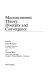 Macroeconomic theory : diversity and convergence /