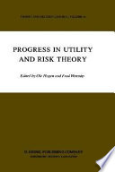 Progress in utility and risk theory /