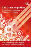 The great migration : rural-urban migration in China and Indonesia /