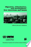 Migration, urbanization, and development : new directions and issues /