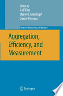 Aggregation, efficiency, and measurement /