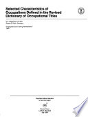 Selected characteristics of occupations defined in the revised Dictionary of occupational titles.