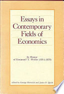 Essays in contemporary fields of economics : in honor of Emanuel T. Weiler (1914-1979) /