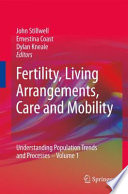 Fertility, living arrangements, care and mobility /