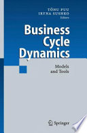 Business cycle dynamics : models and tools /