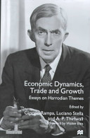 Economic dynamics, trade and growth : essays on Harrodian themes /