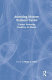 Analyzing modern business cycles : essays honoring Geoffrey H. Moore /