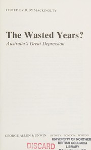 The wasted years? : Australia's Great Depression /