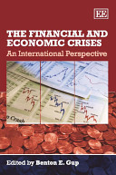 The financial and economic crises : an international perspective /