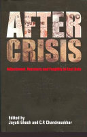 After crisis : adjustment, recovery and fragility in East Asia /