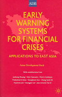 Early warning systems for financial crises : applications to East Asia /
