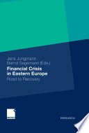 Financial crisis in Eastern Europe : road to recovery /