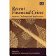 Recent financial crises : analysis, challenges and implications /