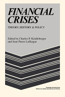 Financial crises : theory, history, and policy /
