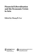 Financial liberalization and the economic crisis in Asia /