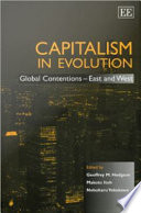 Capitalism in evolution : global contentions--East and West /