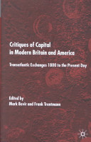 Critiques of capital in modern Britain and America : transatlantic exchanges 1800 to the present day /