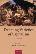 Debating Varieties of capitalism : a reader /