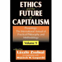 Ethics and the future of capitalism /
