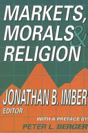 Markets, morals & religion /