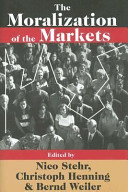 The moralization of the markets /