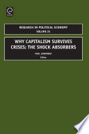 Why capitalism survives crisis : the shock absorbers /