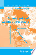 Econophysics of wealth distributions /