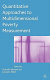 Quantitative approaches to multidimensional poverty measurement /