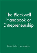 The Blackwell handbook of entrepreneurship /