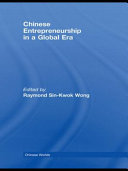 Chinese entrepreneurship in a global era /