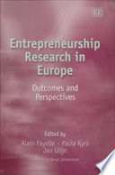 Entrepreneurship research in Europe : outcomes and perspectives /