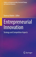 Entrepreneurial innovation : strategy and competition aspects /