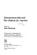 Entrepreneurship and the outlook for America /