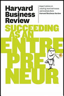 Harvard Business Review on succeeding as an entrepreneur.
