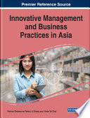 Innovative management and business practices in Asia /