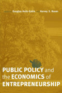 Public policy and the economics of entrepreneurship /