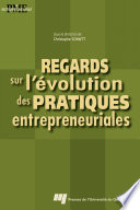 Regards sur l'evolution des pratiques entrepreneuriales /