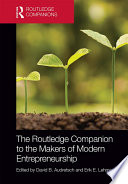 The Routledge companion to the makers of modern entrepreneurship /