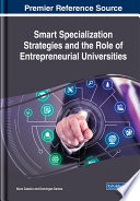 Smart specialization strategies and the role of entrepreneurial universities /