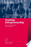 Teaching entrepreneurship : cases for education and training /