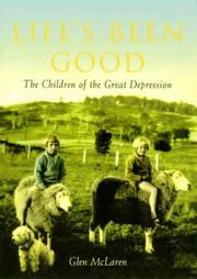 Life's been good : the children of the Great Depression /